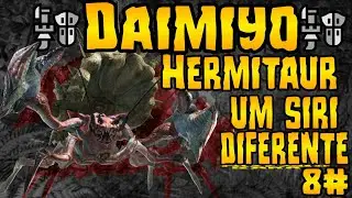 UM SIRI FAZENDO BARRA-DAIMIYO HERMITAUR MHFU#8