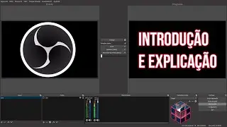 DIGITAL BOX | INTRODUÇÃO E EXPLICAÇÃO OBS STUDIO | OBS TUTORIAL #0