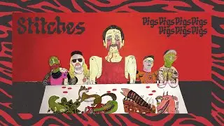 Pigs Pigs Pigs Pigs Pigs Pigs Pigs – Stitches