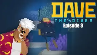 Dive Gone Wrong: Dave the Diver's Most Hilarious Blunders - Episode 3