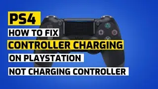 How To Fix PS4 Controller Not Charging Issue 2023 Fixed New PS4