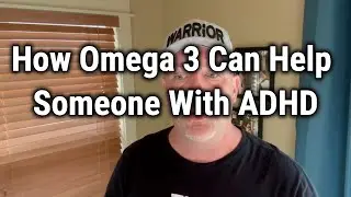 How Omega 3 Can Help Someone With ADHD