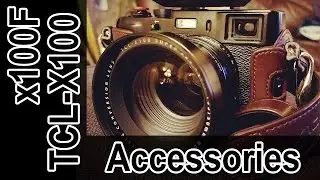 Fujifilm x100f Accessories: TCL-X100