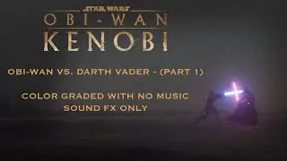 Obi-Wan vs. Darth Vader | Sound FX Only (Part 1)