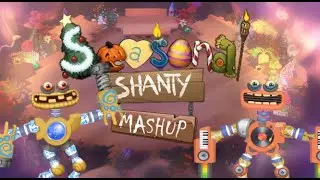Seasonal Shanty Mashup (My Singing Monsters)