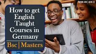 How to get English Taught Courses in Germany | Study in Germany
