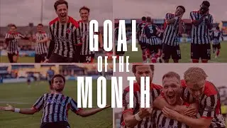 CHORLEY FC: GOAL OF THE MONTH - AUGUST 2024