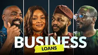 Don’t Apply for a Business Loan in Nigeria Until You Watch This