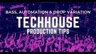 BASS TIPS, AUTOMATION TRICKS AND DROP VARIATIONS.  THOUGHT PROCESS WHEN MAKING DANCE MUSIC.