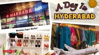 A Day In Hyderabad ( Short Visit to Marhaba Super Market)🌷 #shopping#hyderabad#selfgrooming#skincare