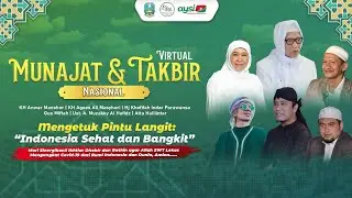 [LIVE] MUNAJAT & TAKBIR VIRTUAL NASIONAL 2021