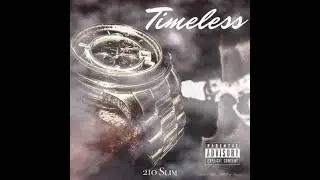 7.) 210 Slim - Long RD (Timeless)