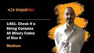 Check If a String Contains All Binary Codes of Size K | LeetCode 1461 - Python