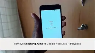 Bypass Samsung A2 Core Google Account | FRP Bypass