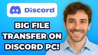 How to Send Big Files on Discord from a PC