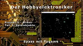 Spass mit Pygame: Aliens 3