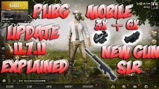 PUBG MOBILE 0.7.0 UPDATE WHATS NEW SLR  NEW GUN, 3X,6X SCOPE, War Mode