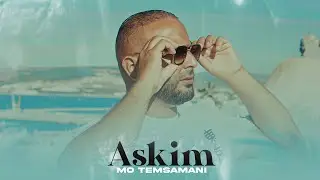 MO TEMSAMANI - ASKIM ‘REMRACH’ (PROD.Fattah Amraoui [Exclusive Music Video]