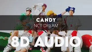 NCT DREAM - CANDY 8D AUDIO [USE HEADPHONES] + Romanized Lyrics