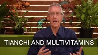 TianChi and Multivitamins