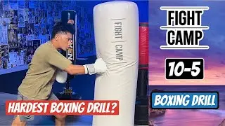 IS THIS THE HARDEST BOXING DRILL EVER?!- FIGHT CAMP 10-5 DRILL