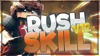 #RUSHSKILLV12 {MALOPIX}