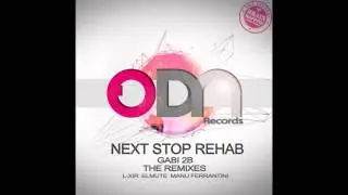 Gabi 2B - Next Stop Rehab (L-XIR Remix)