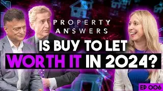 Is Buy-to-Let Still Worth It in 2024? || Property Answers