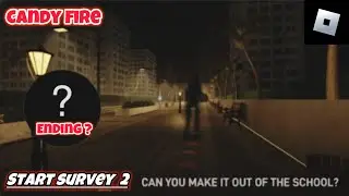 START SURVEY 2 Ending ? SOLO