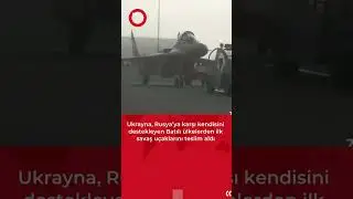 BATI, UKRAYNA’YA İLK SAVAŞ UÇAKLARINI TESLİM ETTİ 