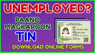 TIN ID Unemployed: How to Apply TIN number Walang Trabaho | Download Online Forms FREE TIN