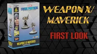 Marvel Crisis Protocol First Look Weapon X and Maverick