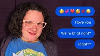 The Nerdy Girl thinks you’re DATING 😱❤️💋 