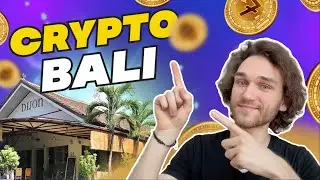 I MOVED TO BALI AND CRYPTO HELPS ME!