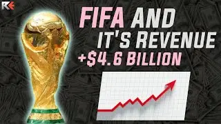 How does FIFA make its Billions?