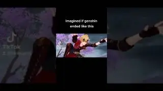 Imagine if Genshin ended like this #shorts #GenshinImpact