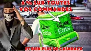 Uber Eats : Comment Obtenir 6% de Cashback Facilement ! 💰🔥