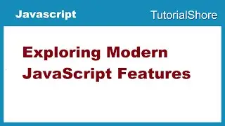 Exploring Modern JavaScript Features Part 3   :Classes