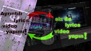AŞIRI AYRINTILI LYRİCS VİDEO YAPIMI ! | ÇOK BASİT !?