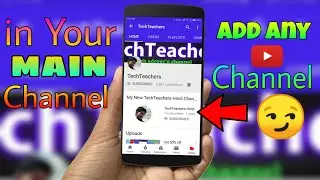 How to Add Any Channel to Promote in your Main Channel - 2019