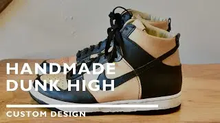 Handmade Nike Dunk High