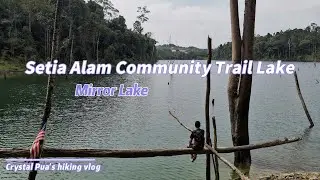 Setia Alam Hike , Mirror Lake