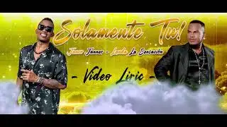 Solamente TU | Janco Janner - Landa la Sensacion