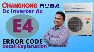 | Ac e4 error Code | Changhong ruba Dc inverter ac error code e4 | Changhong Ruba ac