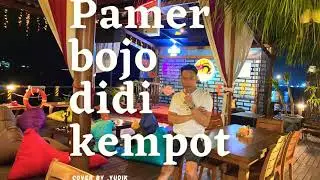 Pamer bojo by: didi kempot cover by,yudik