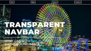 Transparent navigation bar HTML & CSS with background image