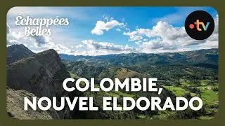 Colombie : le nouvel eldorado - Échappées belles