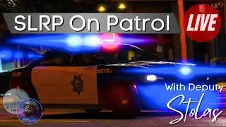 SLRP On Patrol LIVE 2.0 -  Episode 42 Part 2 | Silver Lining Role Play | #gtav #fivem