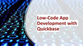 Learn Low-Code App Development with Quick Base online | Koenig Solutions