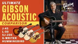 How to choose the right Gibson acoustic guitar for you in 2026 - Gibson acoustic comparison